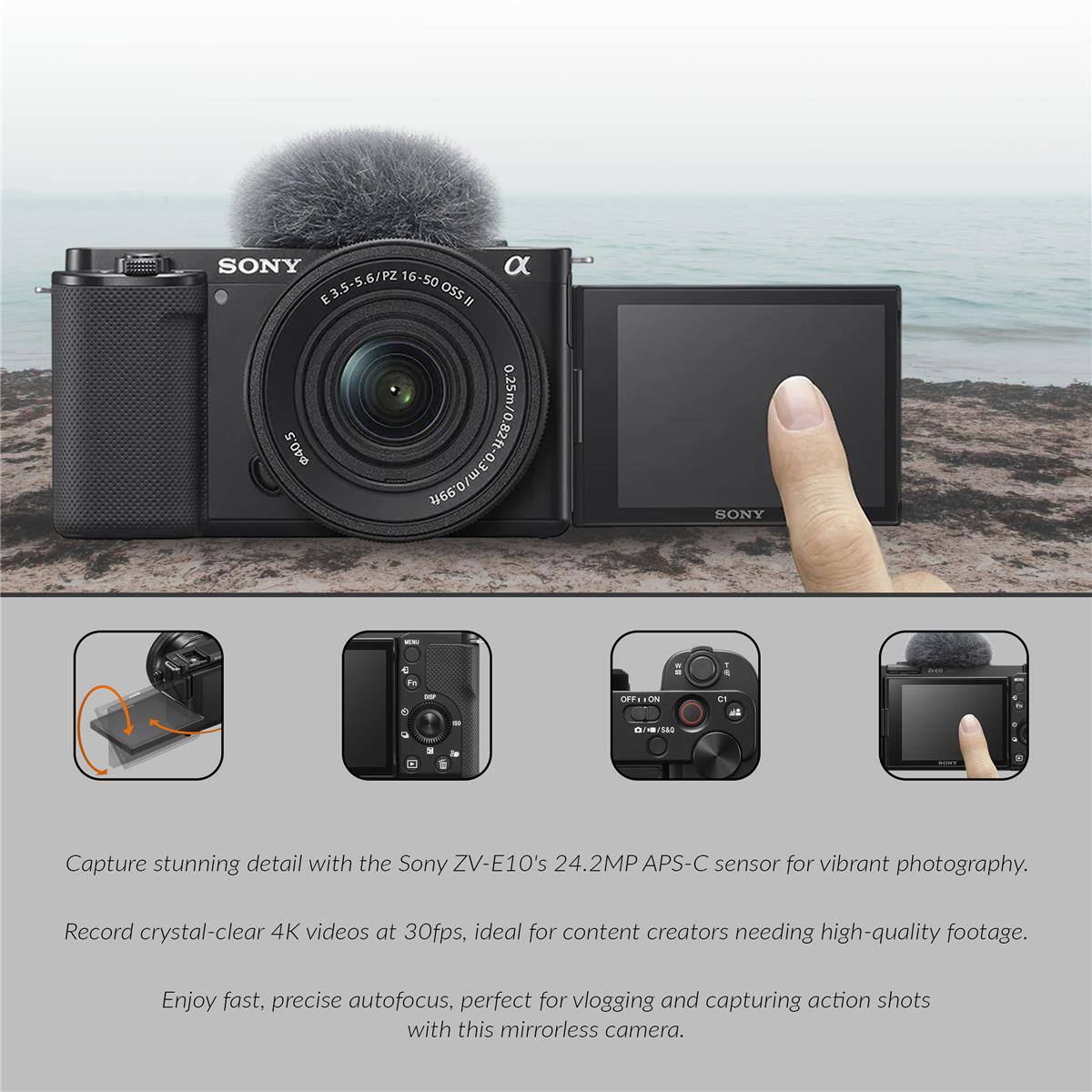 SONY E3.5-5.6/PZ 16-50 OSS II 16-50 OSS II U 0.25m/0.99ft SONY 1. - OFFIION

Capture stunning detail with the Sony ZV-E10's 24.2MP APS-C sensor for vibrant photography. Record crystal-clear 4K videos at 30fps, ideal for content creators needing high-quality footage. Enjoy fast, precise autofocus, perfect for vlogging and capturing action shots with this mirrorless camera.