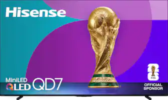 Hisense MiniLED QLED QD7
FIFA WORLD CUP™
OFFICIAL SPONSOR