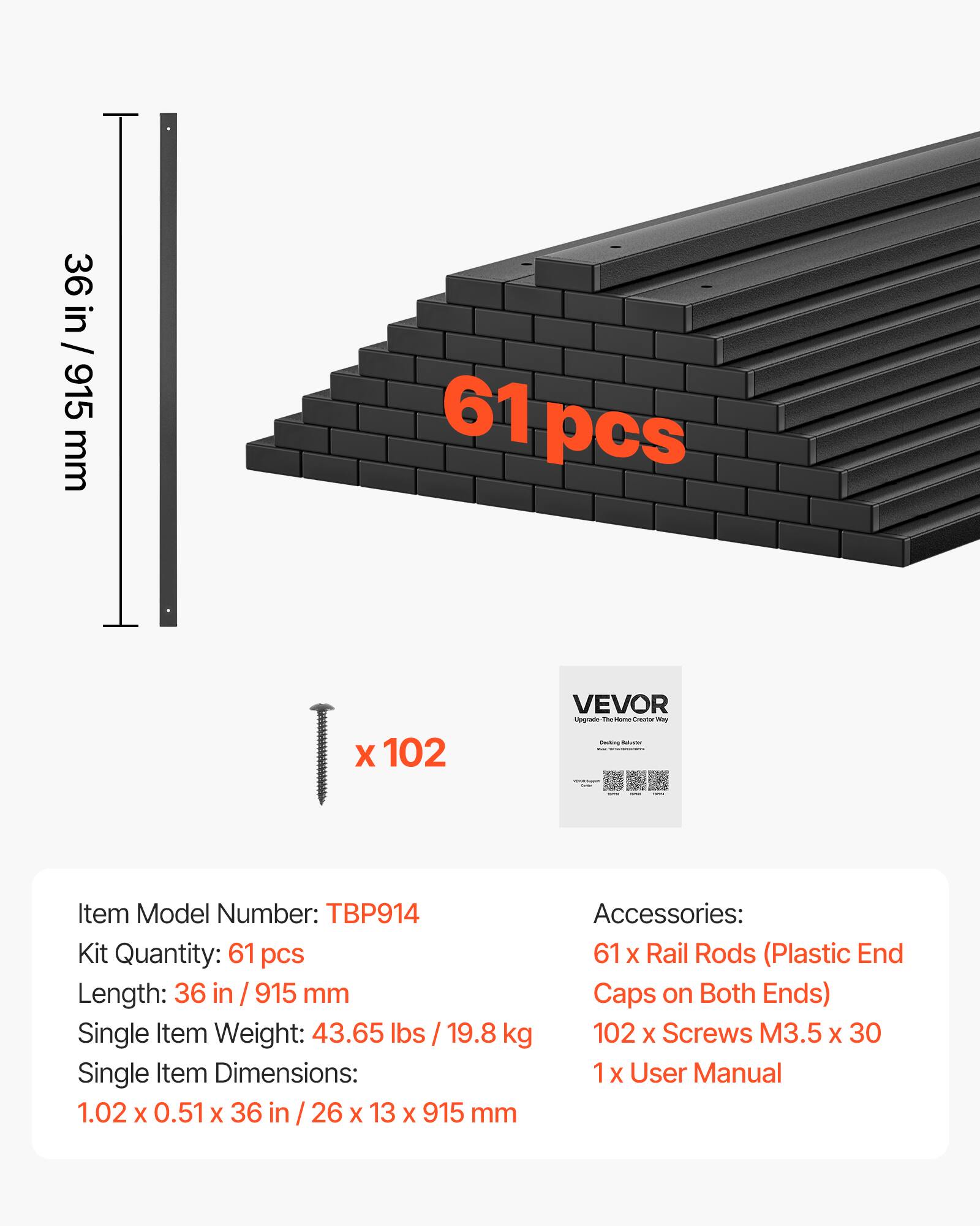 - Item Model Number: TBP914
- Kit Quantity: 61 pcs
- Length: 36 in / 915 mm
- Single Item Weight: 43.65 lbs / 19.8 kg
- Single Item Dimensions: 1.02 x 0.51 x 36 in / 26 x 13 x 915 mm
- Accessories: 
  - 61 x Rail Rods (Plastic End Caps on Both Ends)
  - 102 x Screws M3.5 x 30
  - 1 x User Manual