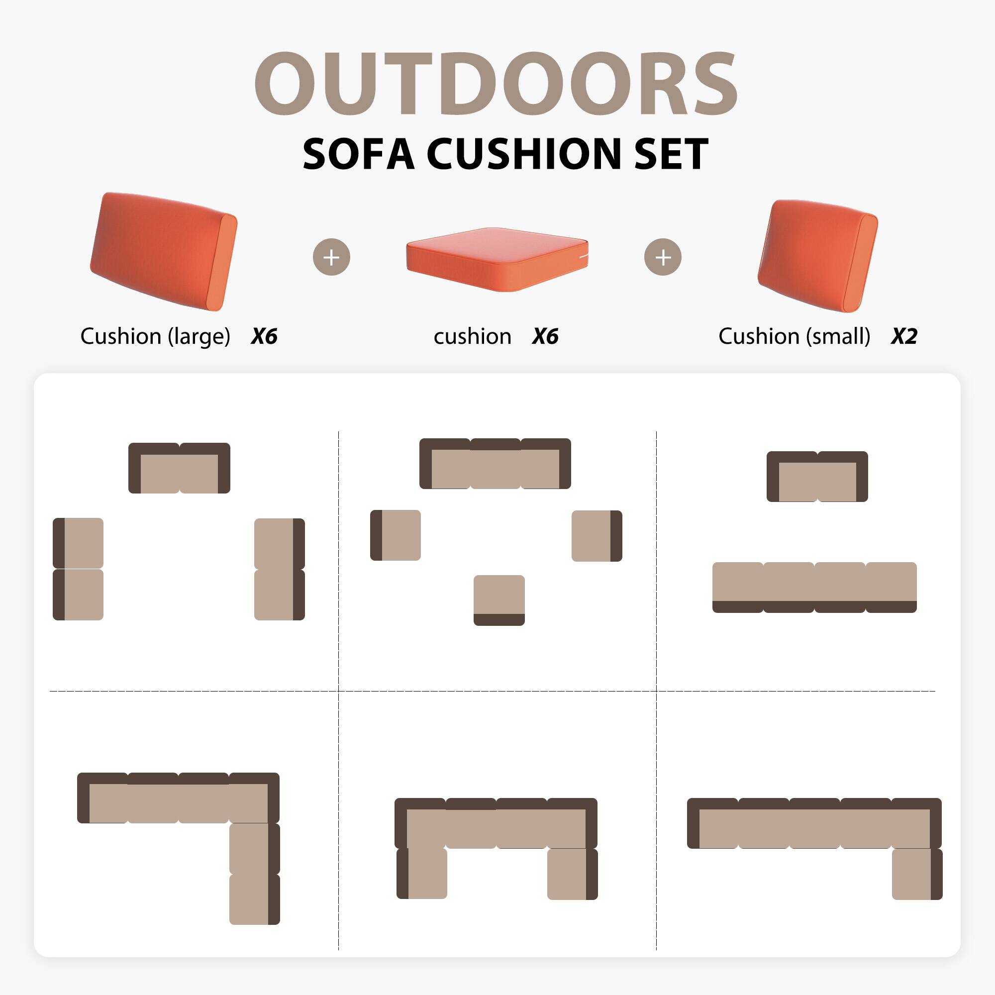 OUTDOORS SOFA CUSHION SET

Cushion (large) X6  
cushion X6  
Cushion (small) X2