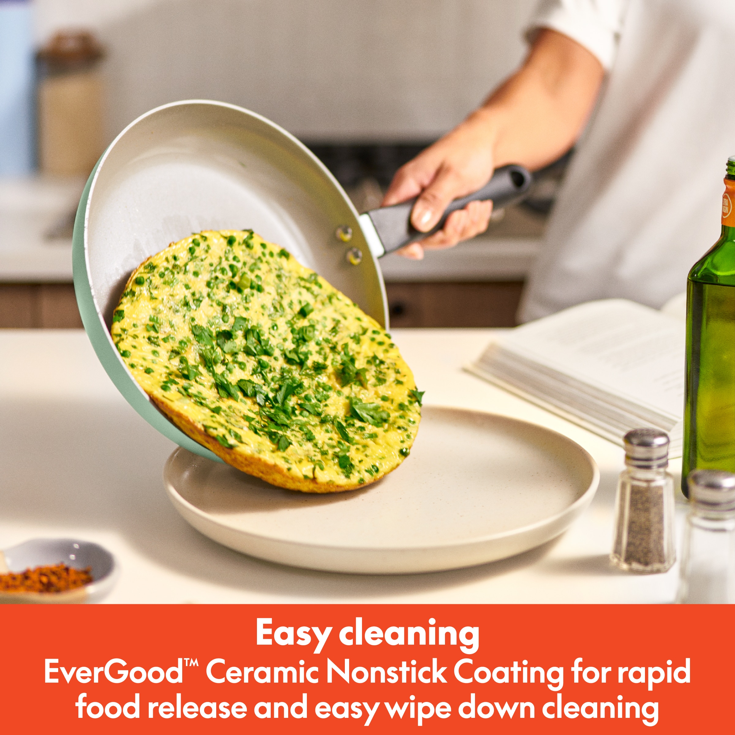 Easy cleaning EverGood™ Ceramic Nonstick Coating for rapid food release and easy wipe down cleaning