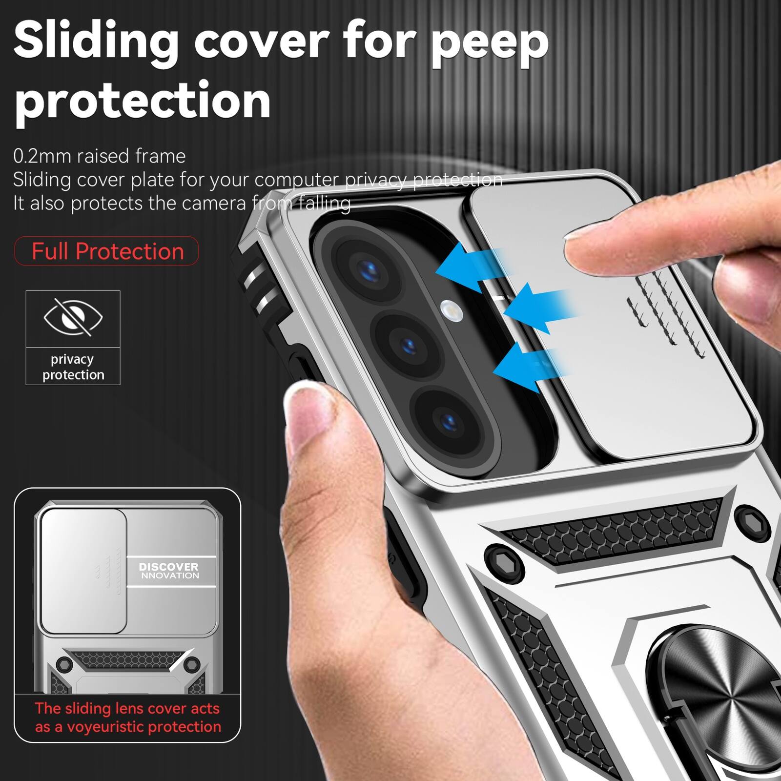 Sliding cover for peep protection  
0.2mm raised frame  
Sliding cover plate for your computer privacy protection  
It also protects the camera from falling  

Full Protection  
privacy protection  

DISCOVER INNOVATION  
The sliding lens cover acts as a voyeuristic protection
