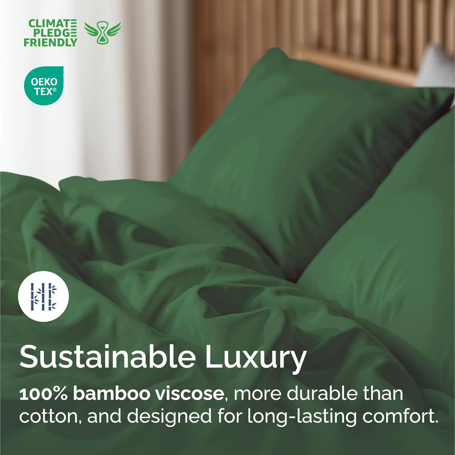 CLIMATE PLEDGE FRIENDLY  
OEKO TEX®  

Sustainable Luxury  
100% bamboo viscose, more durable than cotton, and designed for long-lasting comfort.