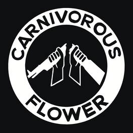 Carnivorous Flower - Carnivorous Flower - VINYL LP