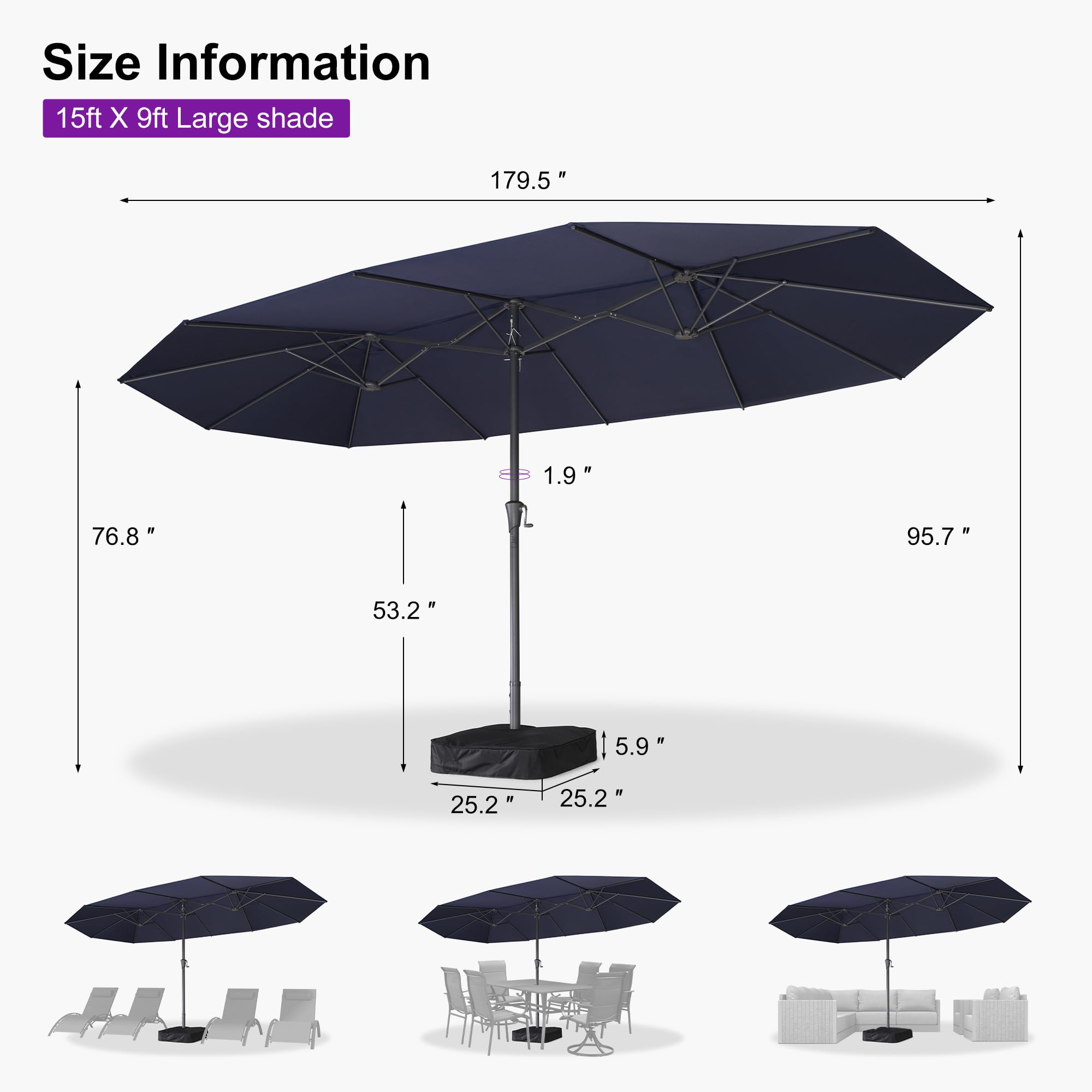Size Information  
15ft X 9ft Large shade  

- 179.5"  
- 76.8"  
- 95.7"  
- 53.2"  
- 5.9"  
- 25.2"  
- 25.2"  
- 1.9"