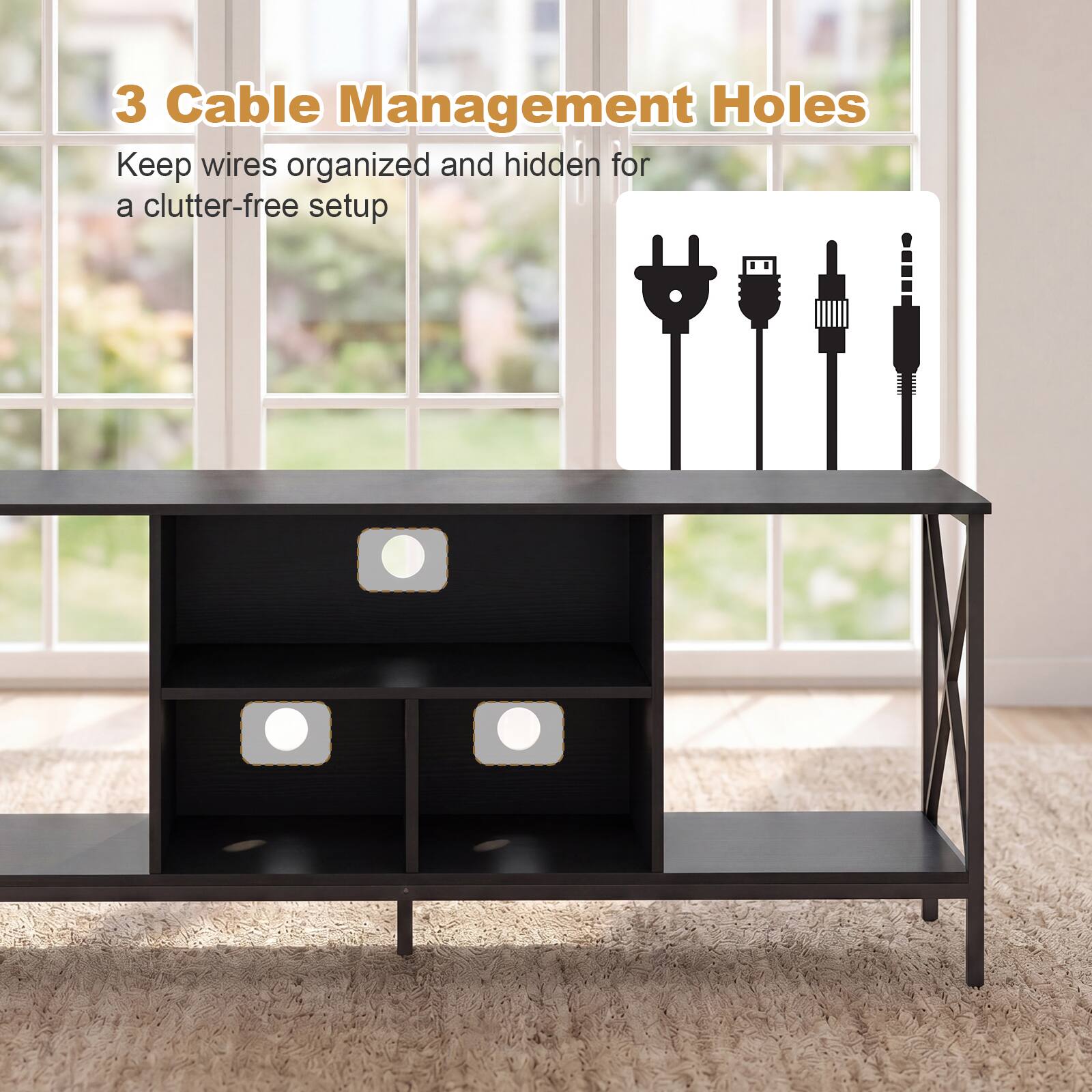 3 Cable Management Holes  
Keep wires organized and hidden for a clutter-free setup