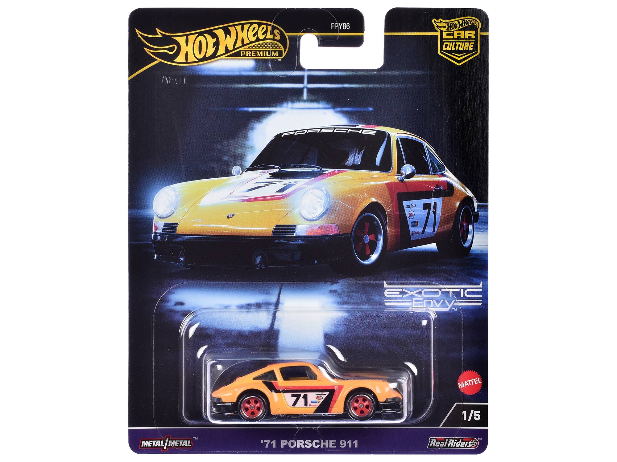 Hot Wheels Premium  
Te Naot  
FPY86  
Hot Wheels Car Culture  
PORSCHE 71 Exotic Envy  
1/5  
Metal | Metal  
'71 PORSCHE 911  
Real Riders  
MATTEL