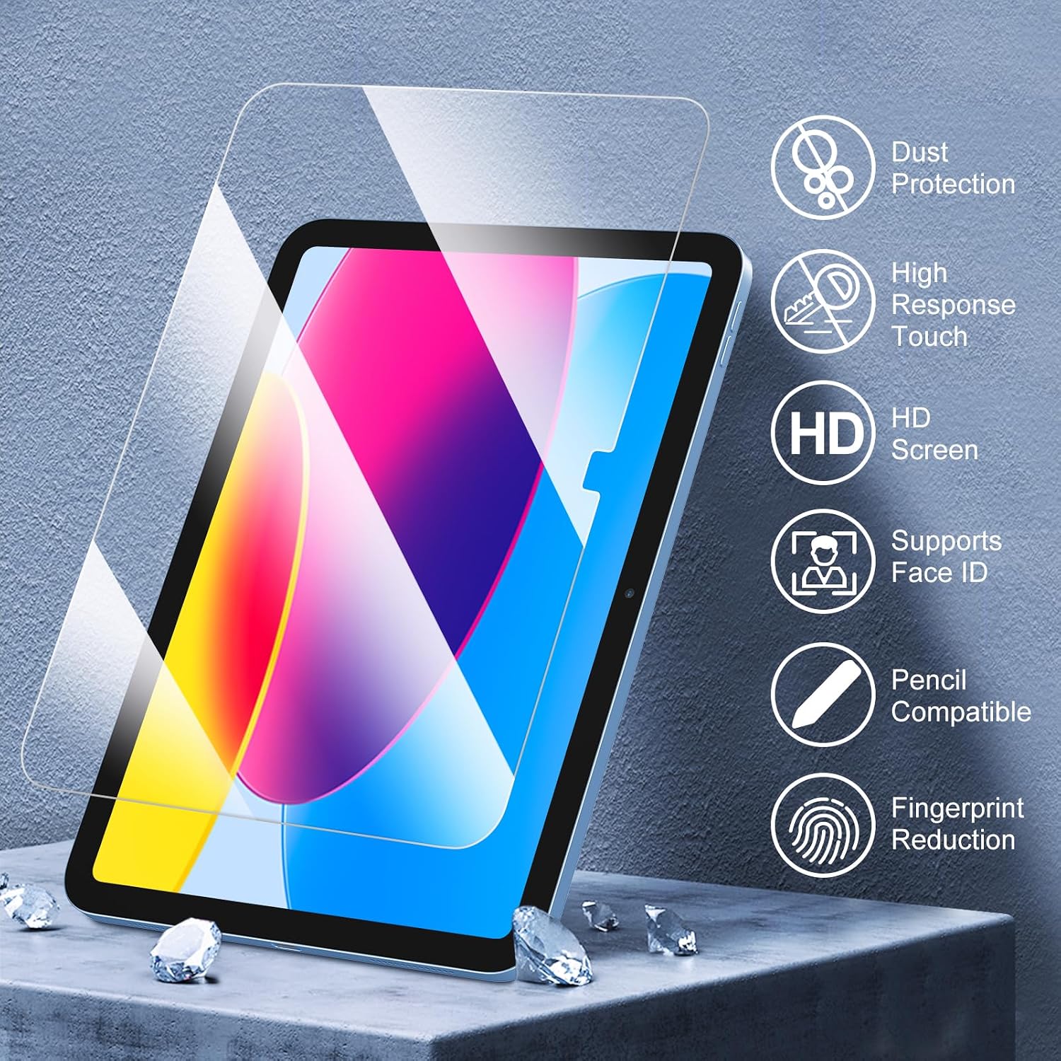 Dust Protection  
High Response Touch  
HD Screen  
Supports Face ID  
Pencil Compatible  
Fingerprint Reduction