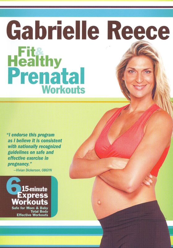  Gabrielle Reece: Fit and Healthy Prenatal Workots [DVD] [2007]