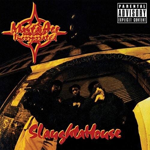 Masta Ace Incorporated  
Slaughterhouse
