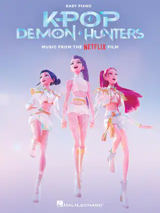 EASY PIANO
KPOP DEMON HUNTERS
MUSIC FROM THE NETFLIX FILM
HAL LEONARD