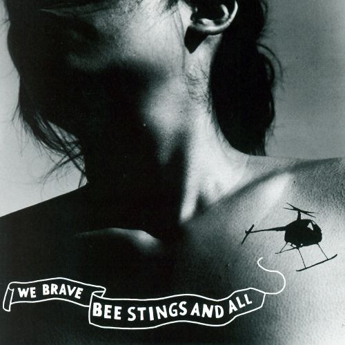  We Brave Bee Stings and All [CD]