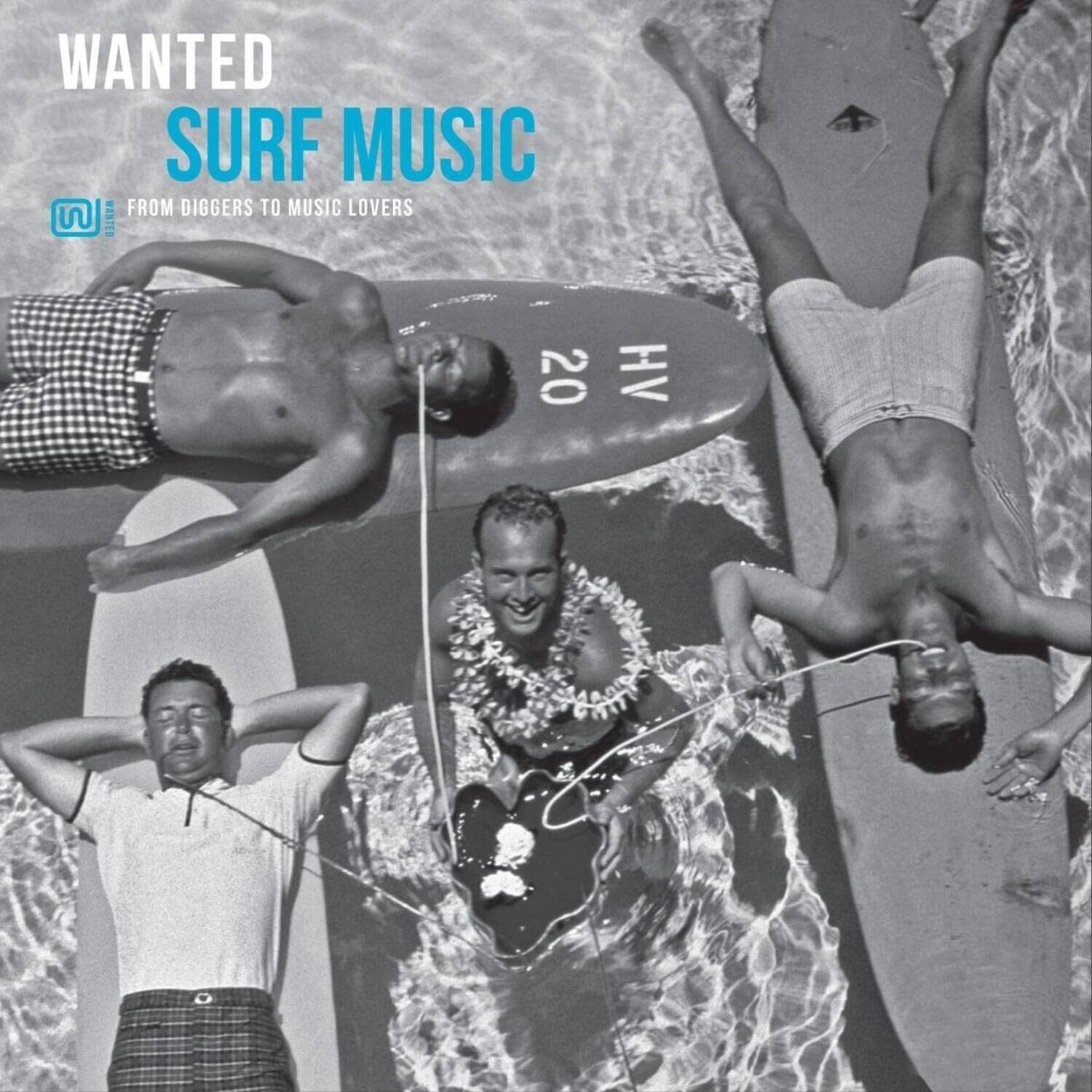 WANTED SURF MUSIC  
FROM DIGGERS TO MUSIC LOVERS  

GILNVN 20 HV
