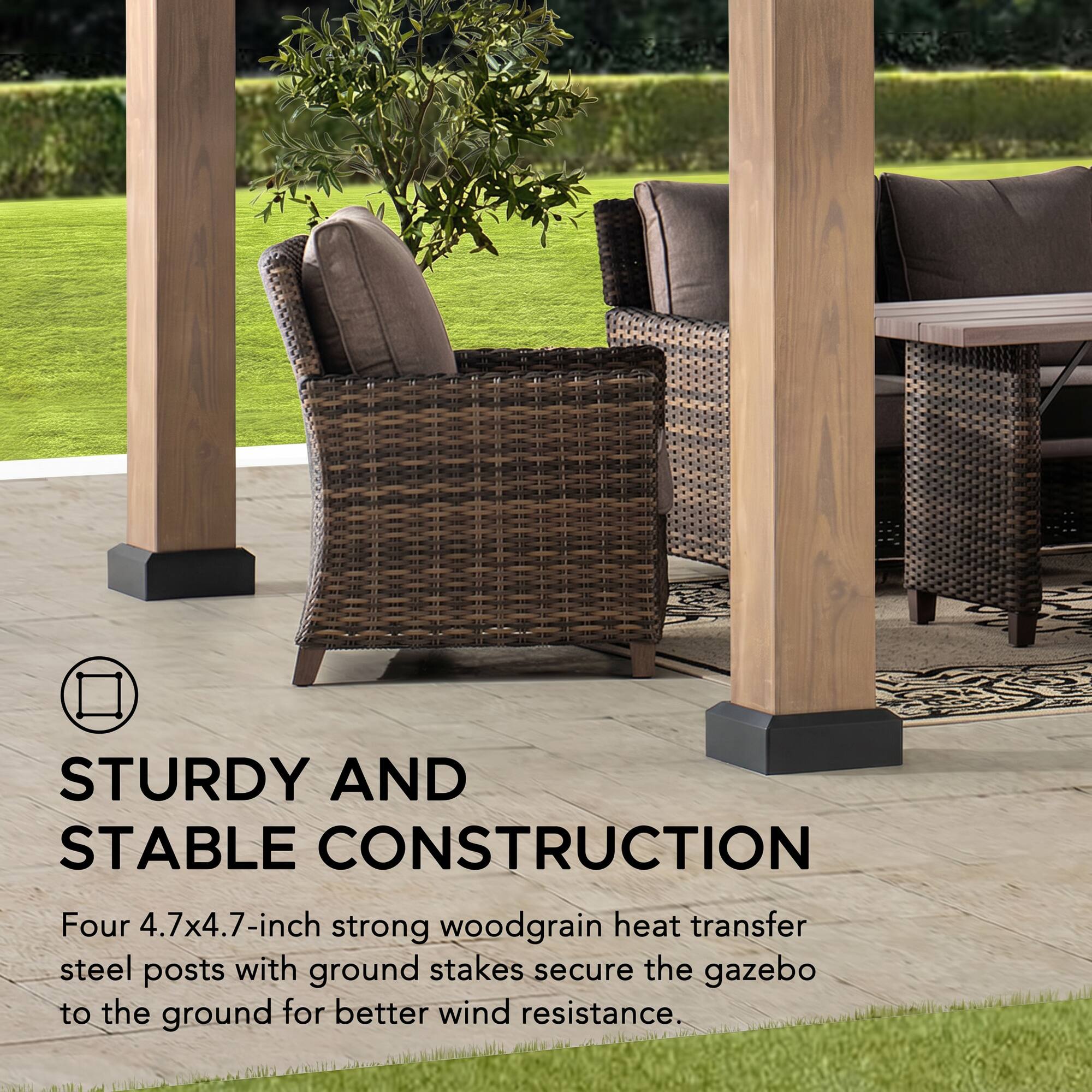 STURDY AND STABLE CONSTRUCTION  
Four 4.7x4.7-inch strong woodgrain heat transfer steel posts with ground stakes secure the gazebo to the ground for better wind resistance.