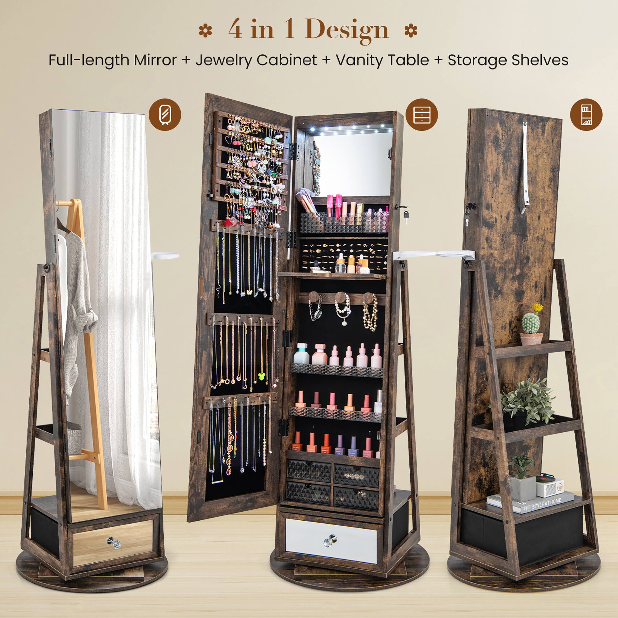 4 in 1 Design  
Full-length Mirror + Jewelry Cabinet + Vanity Table + Storage Shelves