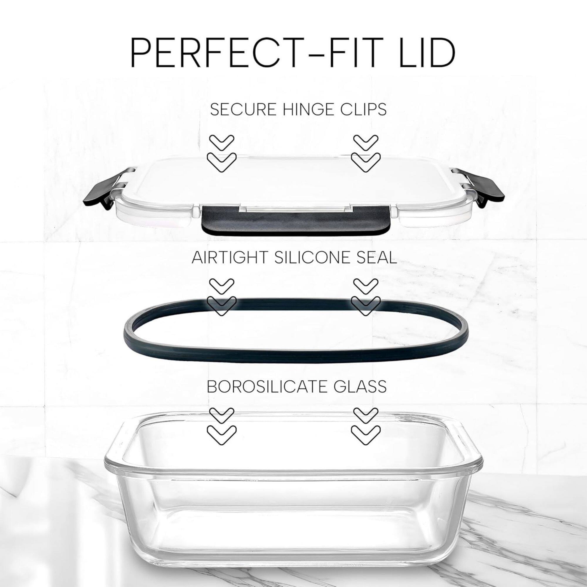 PERFECT-FIT LID
SECURE HINGE CLIPS
AIRTIGHT SILICONE SEAL
BOROSILICATE GLASS