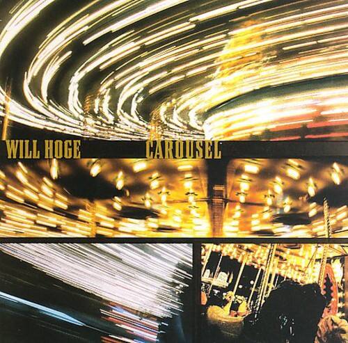 Will Hoge - Carousel   - COMPACT DISCS [CD] price history on PriceWatchPro