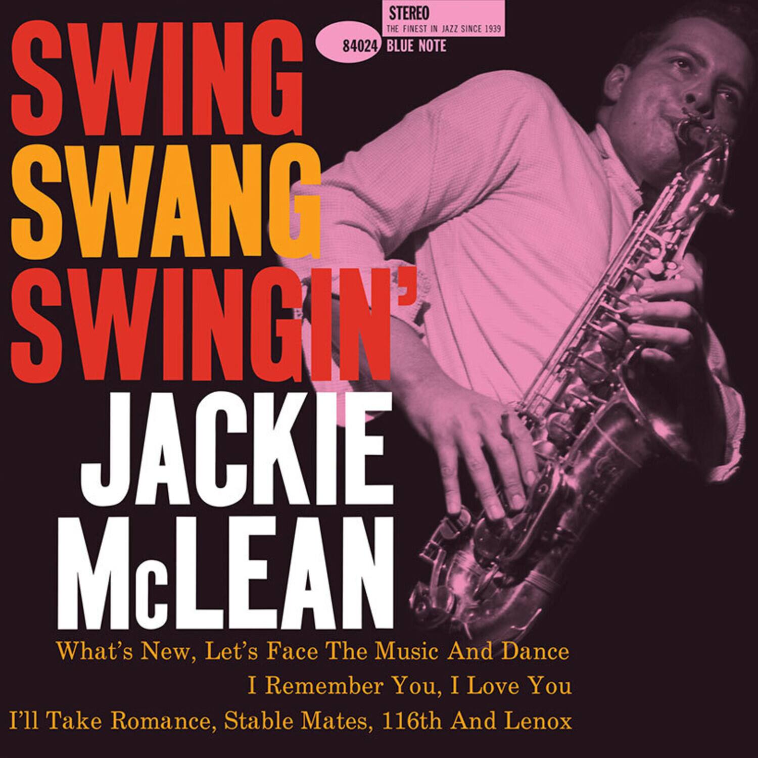 Jackie McLean Swing, Swang, Swingin' (Blue Note Classic Vinyl Edition ...