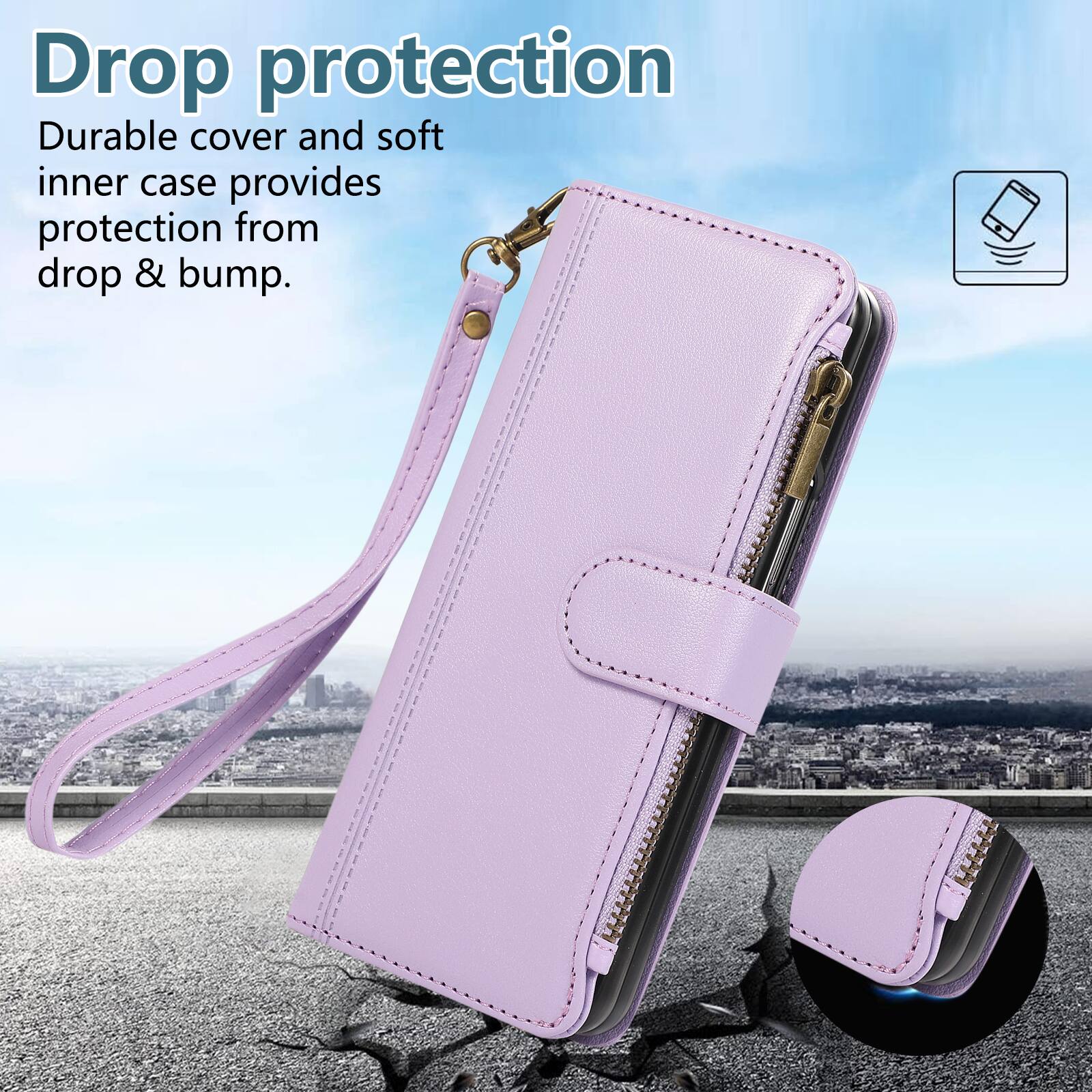 Drop protection  
Durable cover and soft inner case provides protection from drop & bump.