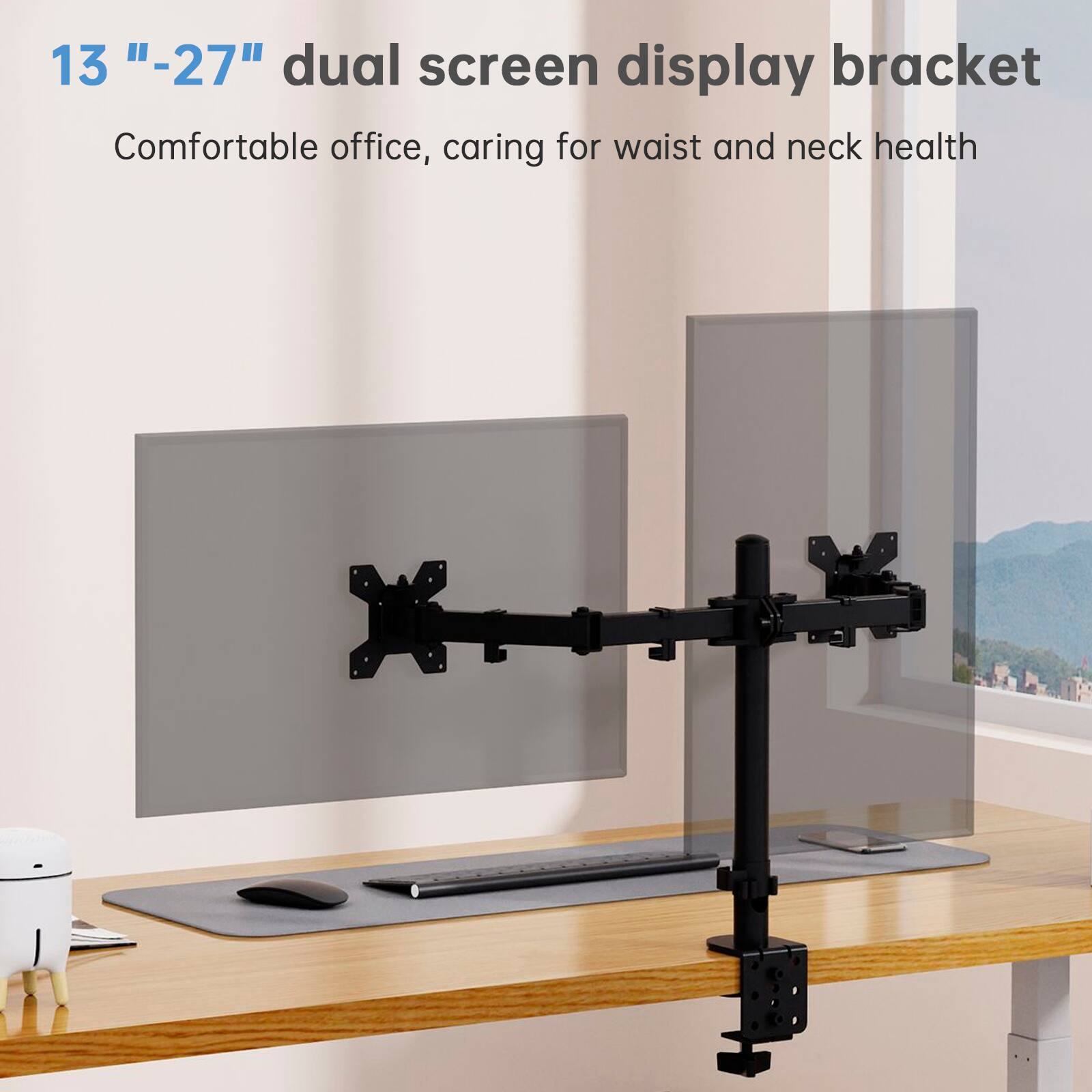 13 "-27" dual screen display bracket  
Comfortable office, caring for waist and neck health