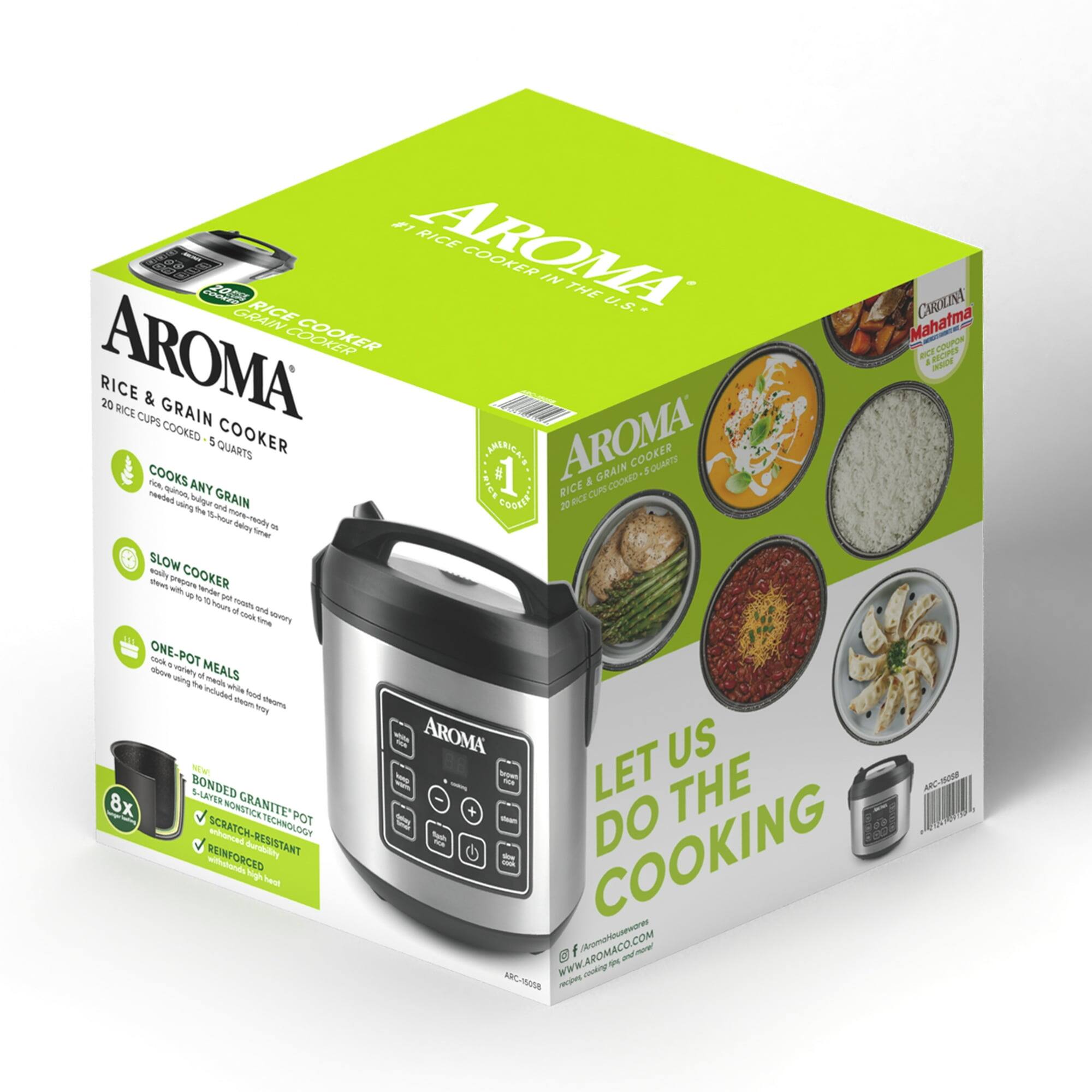 #1 AROMA RICE COOKER IN THE U.S.  
AROMA  
RICE & GRAIN COOKER  
20 RICE CUPS COOKED - 5 QUARTS  
COOKS ANY GRAIN  
SLOW COOKER  
ONE-POT MEALS  
BONDED GRANITE POT  
8x  
SCRATCH-RESISTANT  
REINFORCED  
LET US DO THE COOKING  
www.aromaco.com  
ARC-9008