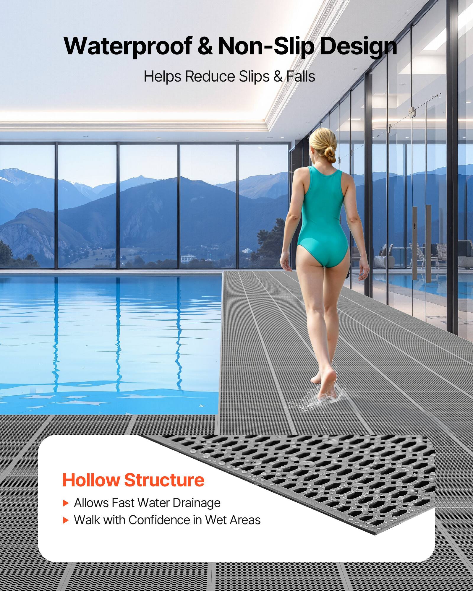 Waterproof & Non-Slip Design  
Helps Reduce Slips & Falls  

Hollow Structure  
Allows Fast Water Drainage  
Walk with Confidence in Wet Areas