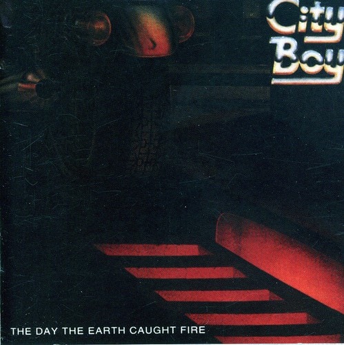 City Boy - Day the Earth Caught Fire   - COMPACT DISCS [CD] price history on PriceWatchPro