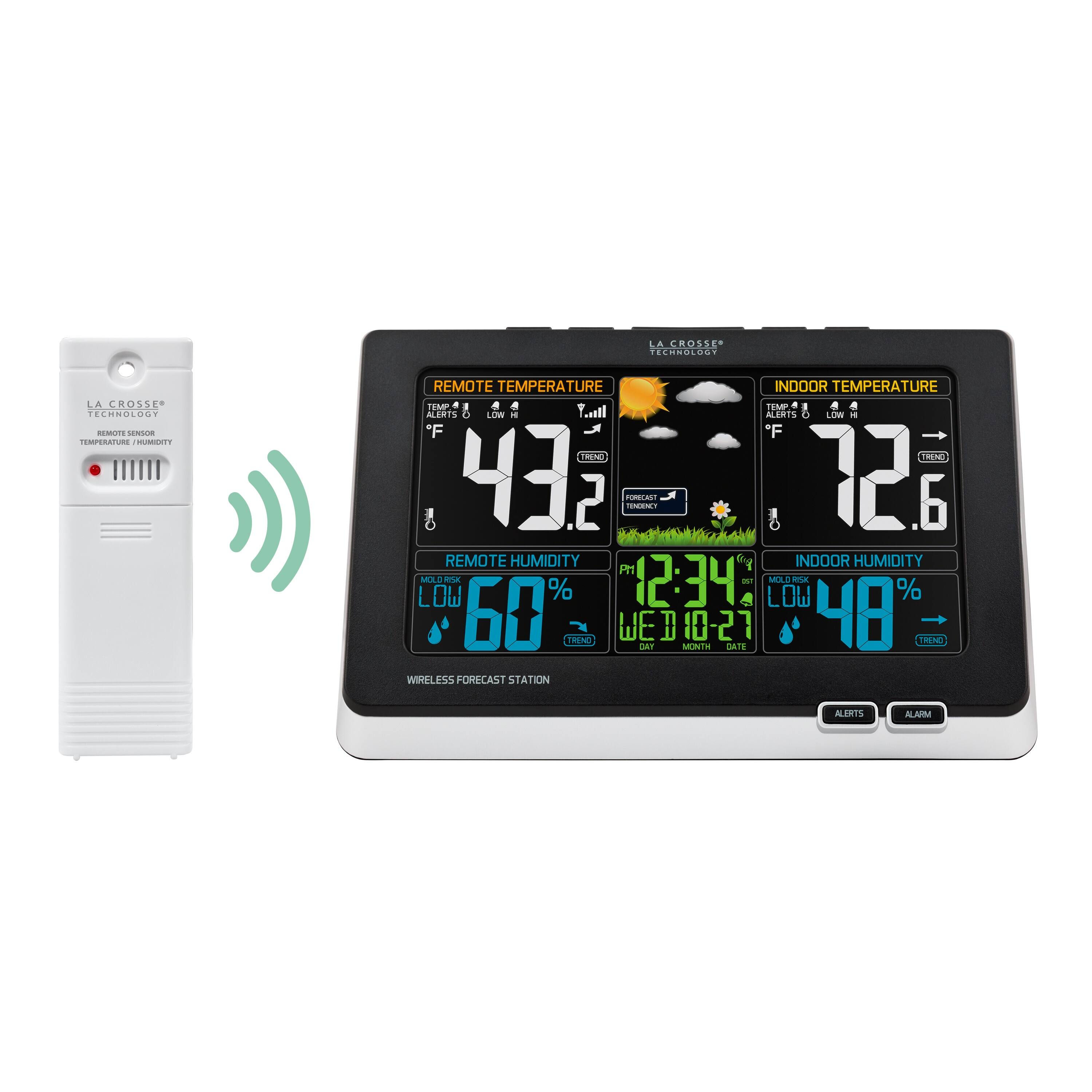 LA CROSSE TECHNOLOGY

REMOTE SENSOR
TEMPERATURE/HUMIDITY

REMOTE TEMPERATURE
43.2°F
ALERTS LOW

REMOTE HUMIDITY
60%
LOW

INDOOR TEMPERATURE
72.6°F
ALERTS LOW

INDOOR HUMIDITY
48%
LOW

WIRELESS FORECAST STATION

PH 12:34
WE 10-27
MONTH DATE

ALERTS ALARM