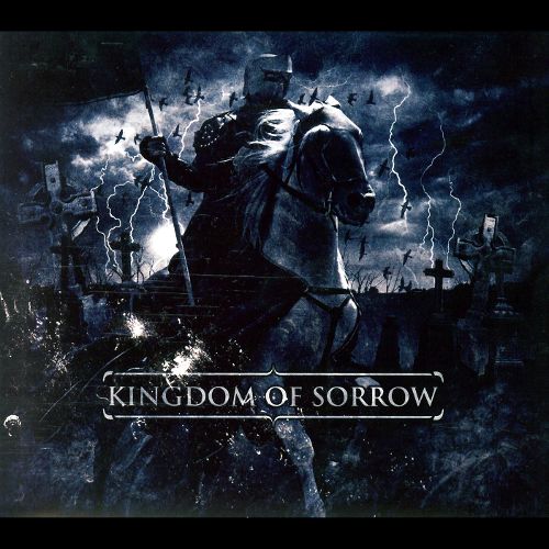  Kingdom of Sorrow [CD]