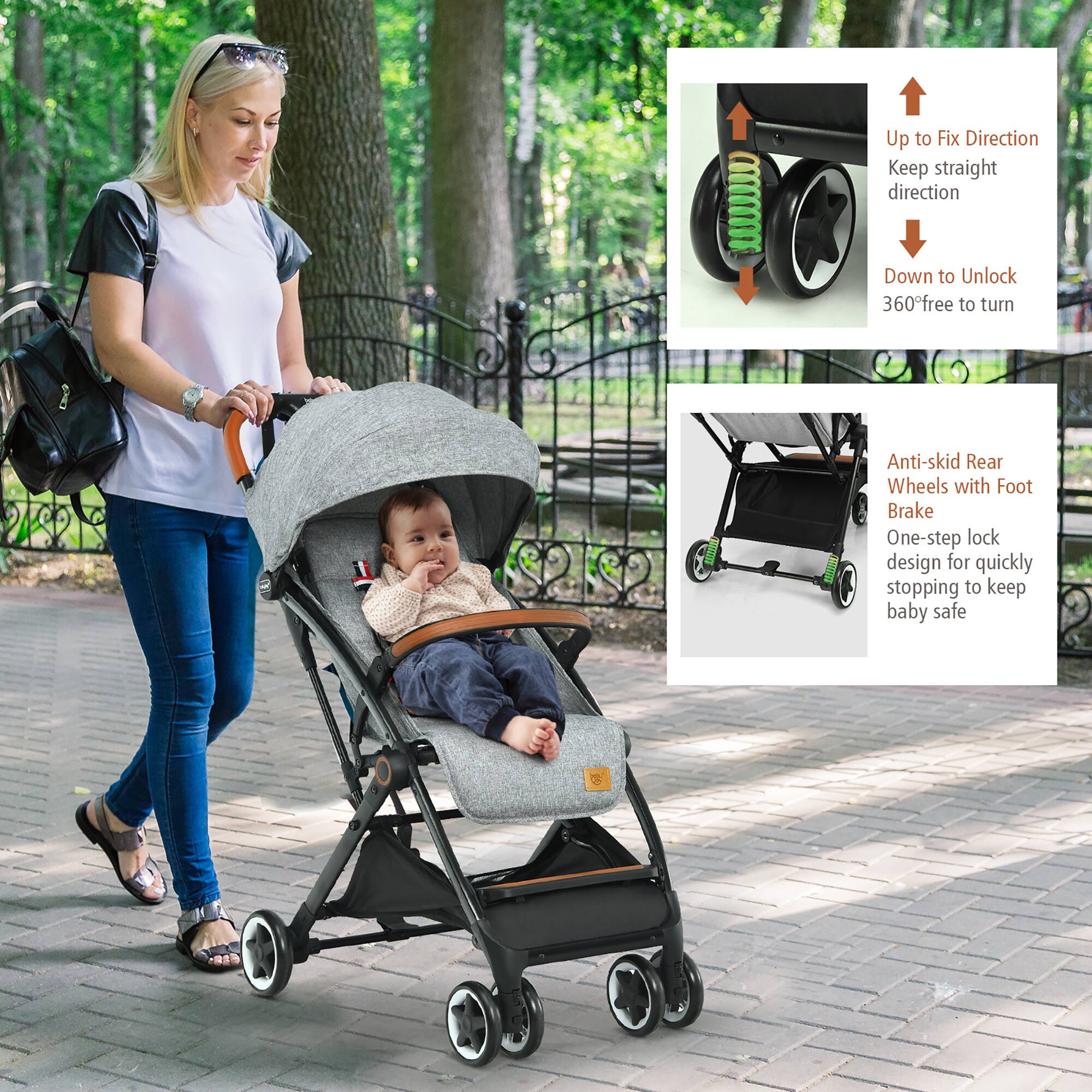 Up to Fix Direction Keep straight direction

Down to Unlock 360° free to turn

Anti-skid Rear Wheels with Foot Brake One-step lock design for quickly stopping to keep baby safe