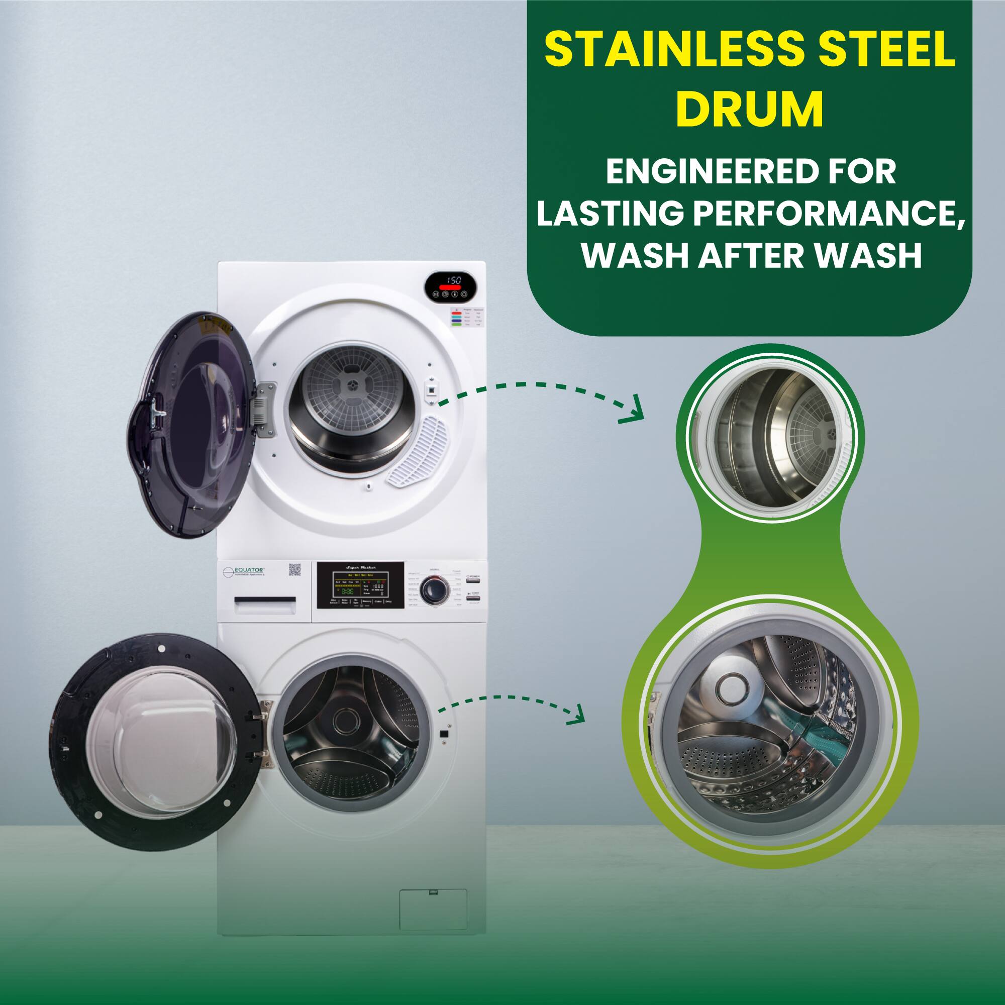 STAINLESS STEEL DRUM  
ENGINEERED FOR LASTING PERFORMANCE, WASH AFTER WASH