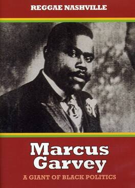 Marcus Garvey: A Giant of Black Politics - DVD