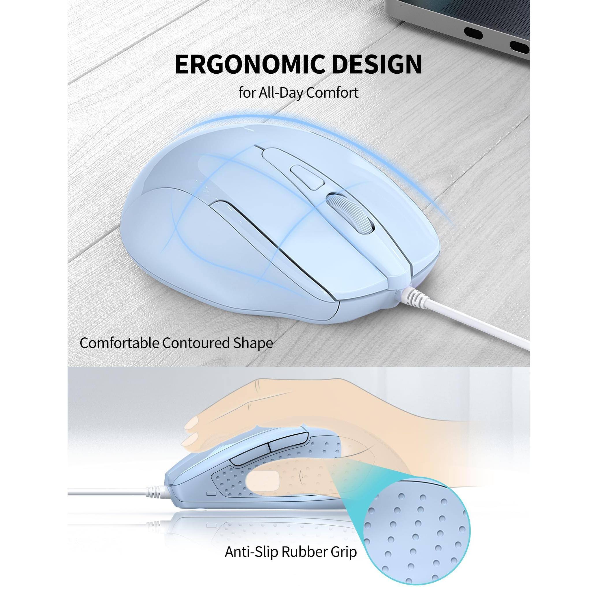 ERGONOMIC DESIGN  
for All-Day Comfort  

Comfortable Contoured Shape  

Anti-Slip Rubber Grip