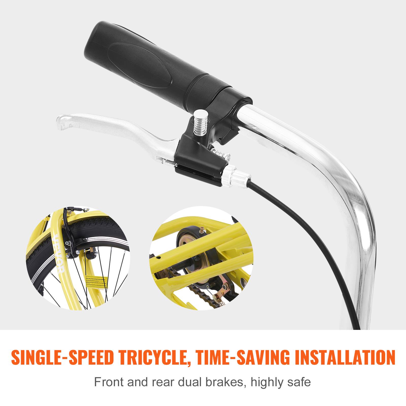 VEVOR SINGLE-SPEED TRICYCLE, TIME-SAVING INSTALLATION
Front and rear dual brakes, highly safe