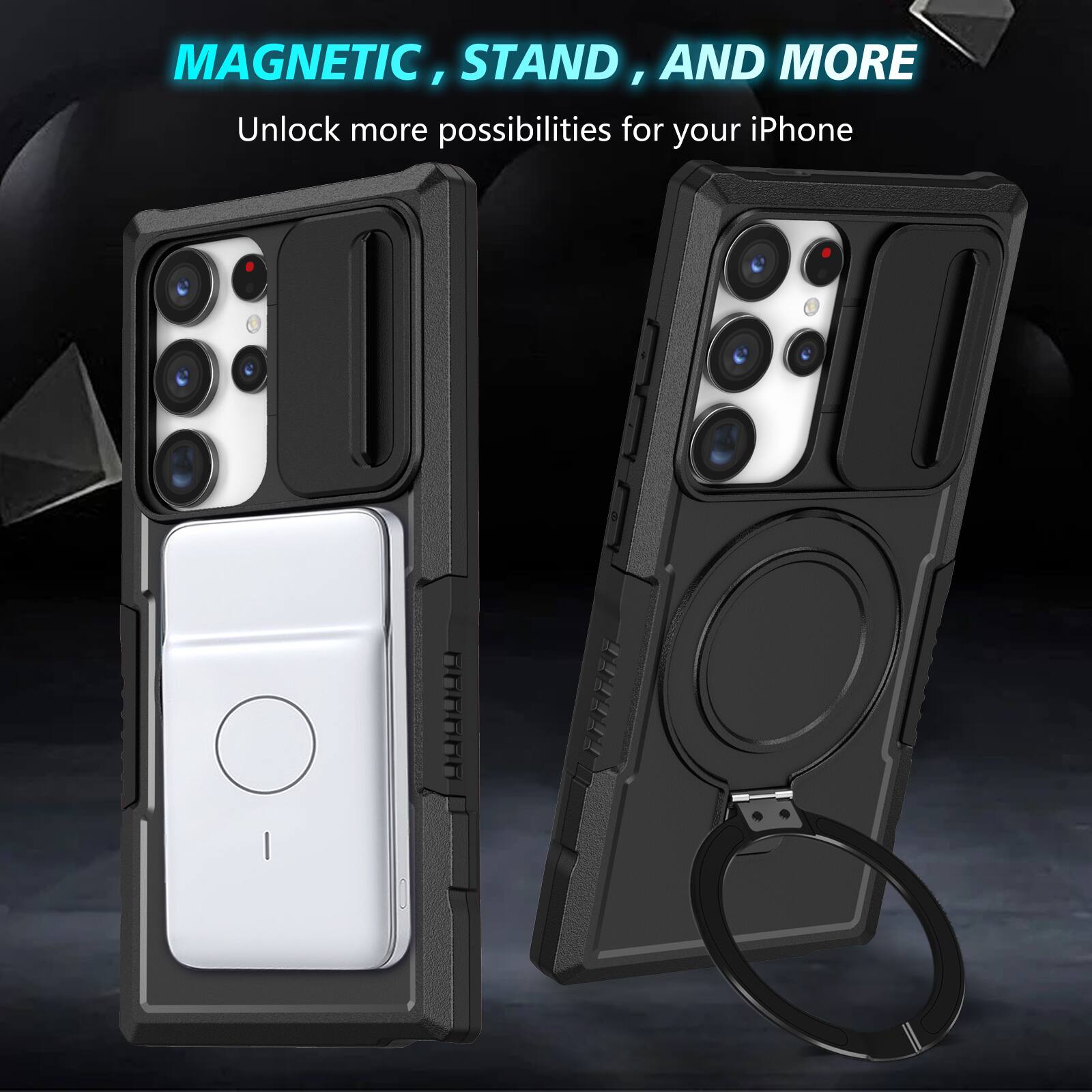 MAGNETIC, STAND, AND MORE  
Unlock more possibilities for your iPhone