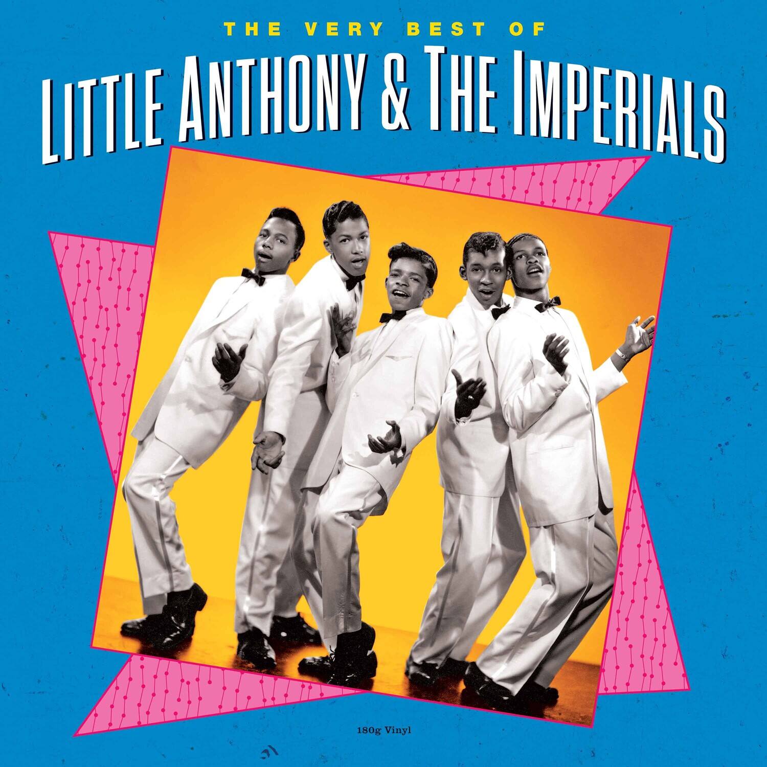 The Very Best of  
Little Anthony & The Imperials  

180g Vinyl