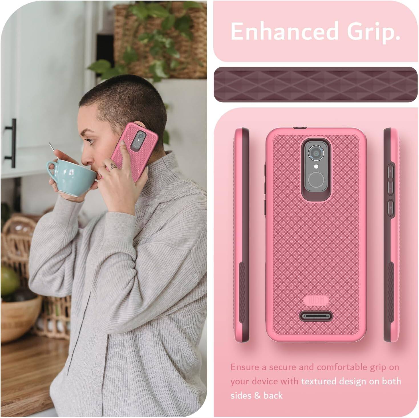 Enhanced Grip.  
1 TUDIA  
Ensure a secure and comfortable grip on your device with textured design on both sides & back