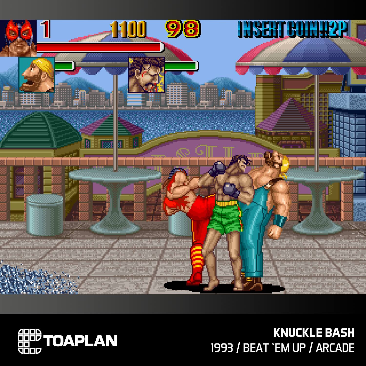 1 1100 98 INSERT COIN 1/2P TOAPLAN KNUCKLE BASH 1993 / BEAT 'EM UP / ARCADE
