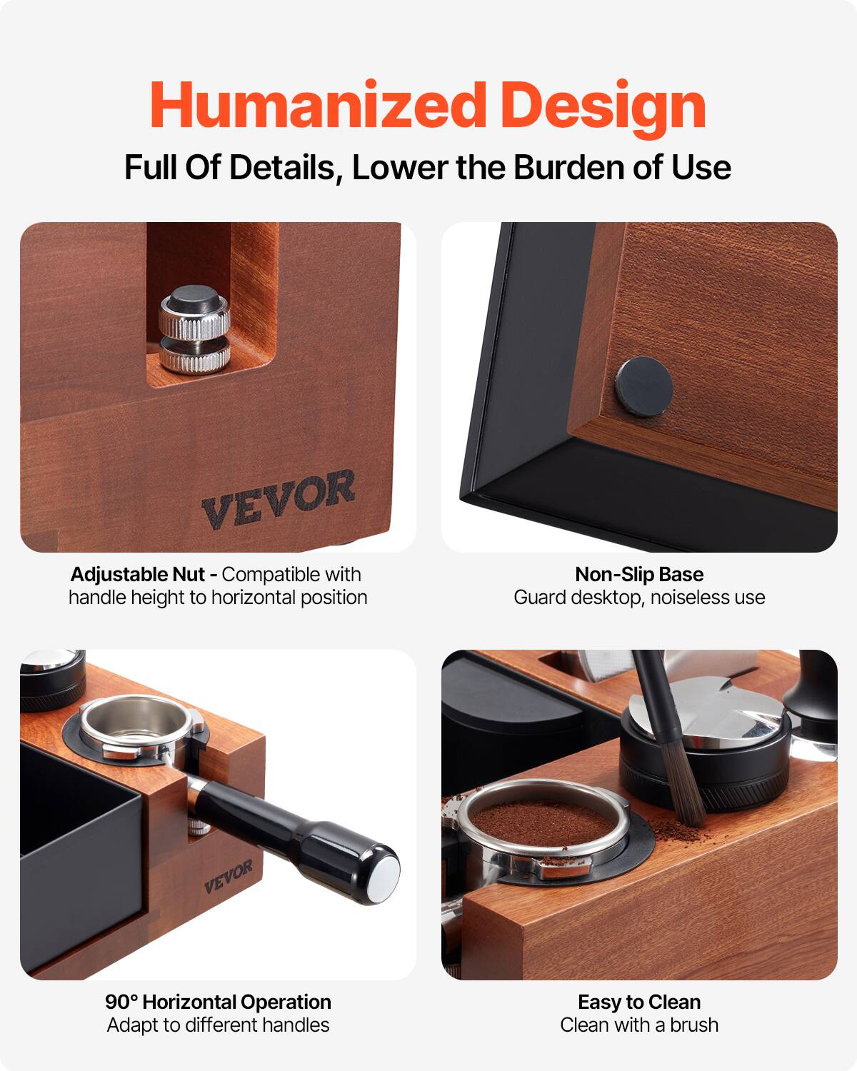 Humanized Design  
Full Of Details, Lower the Burden of Use  

Adjustable Nut - Compatible with handle height to horizontal position  

Non-Slip Base  
Guard desktop, noiseless use  

90° Horizontal Operation  
Adapt to different handles  

Easy to Clean  
Clean with a brush