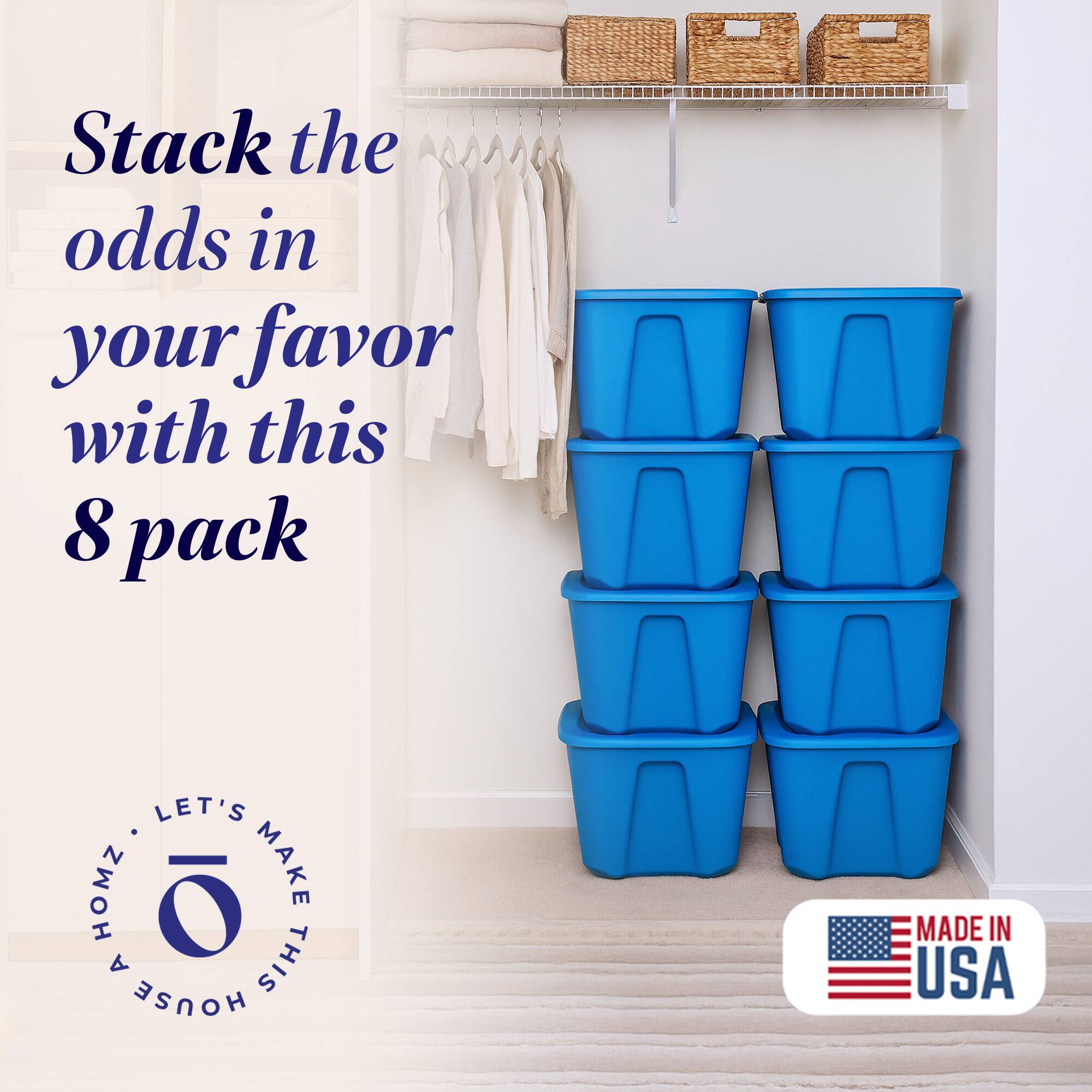 Stack the odds in your favor with this 8 pack

LET'S MAKE THIS HOUSE A HOME

MADE IN USA