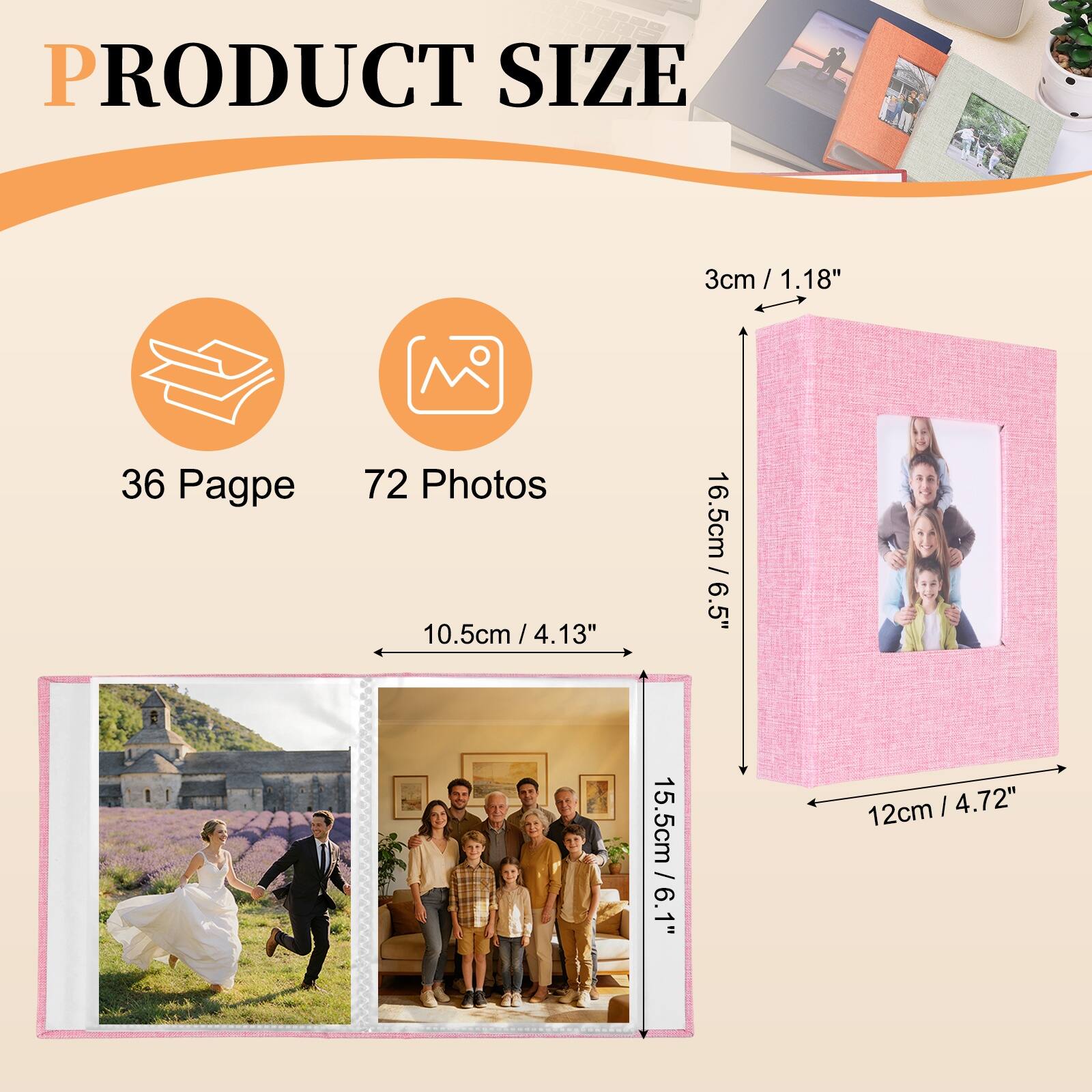 PRODUCT SIZE

3cm / 1.18"

36 Pages

72 Photos

10.5cm / 4.13"

15.5cm / 6.1"

16.5cm / 6.5"

12cm / 4.72"