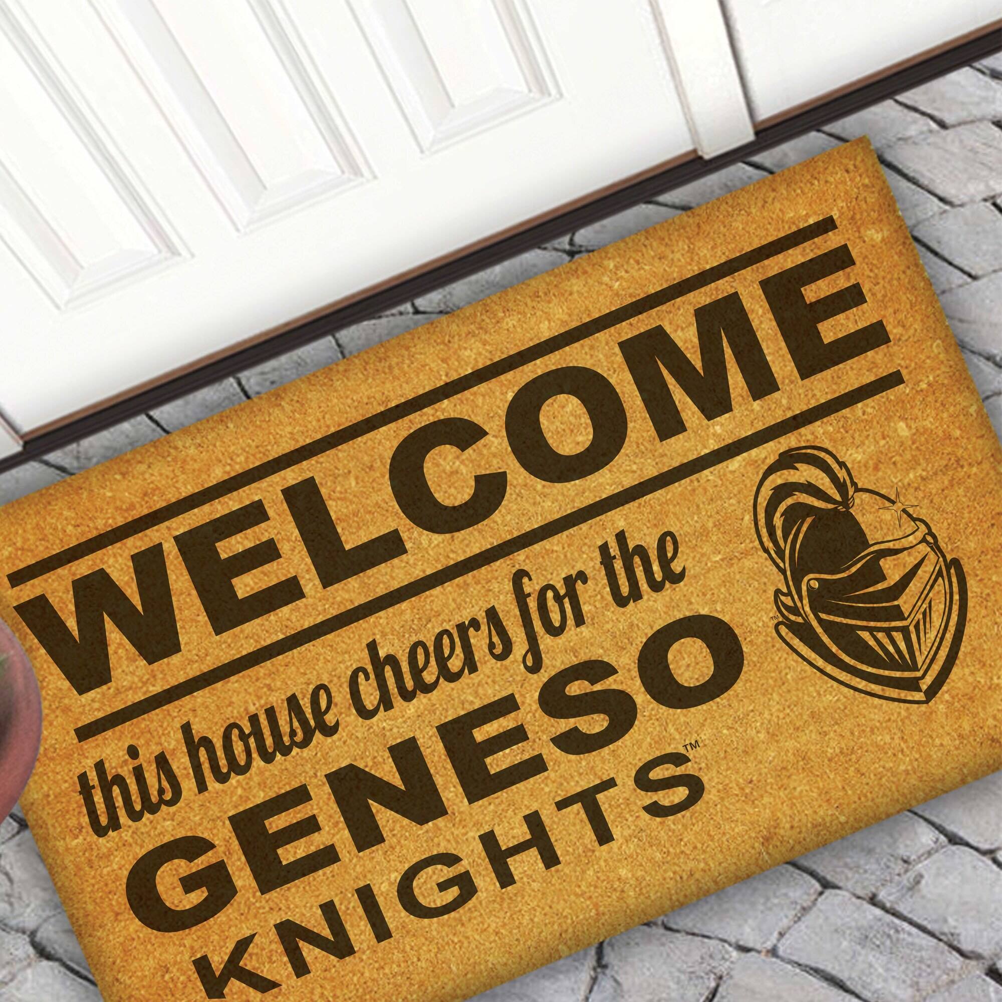 WELCOME  
this house cheers for the  
GENESO KNIGHTS