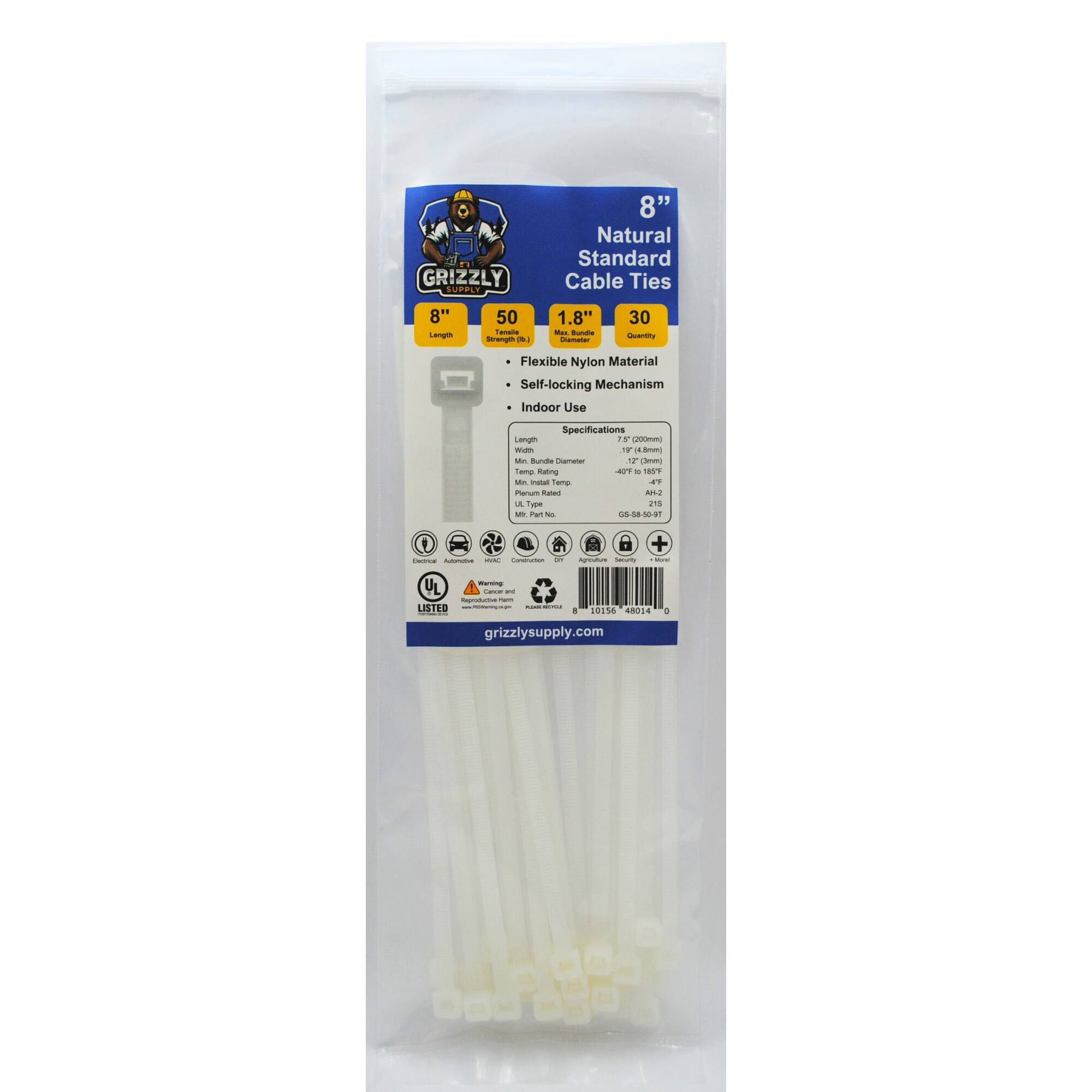 GRIZZLY SUPPLY 8" Natural Standard Cable Ties 8" Length 50 Ramora -ohino  1.8" - B Snamater 30 Musrsiy Flexible Nylon Material Self-locking Mechanism Indoor Use Specifications Langh FN n_ - 1 8mI M Burt namatar 12  Lamp Rating 4UT - 1897 Mn - Tamp : manum Aa A LA Tuem 2n - tan - 02 - - - - 1  - - - UL --- - - - LISTED :  58556 8014 . grizzlysupply.com