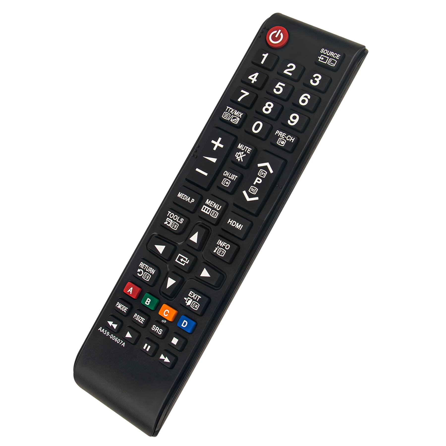 1 SOURCE  
2 4 3 5 7 6 TTX/MIX 8 0 9 PRE-CH  
MUTE CHLIST  
MEDIA.P MENU TOOLS HDMI INFO RETURN  
A B EXIT PMODE X C PSIZE SRS  
AA59-00607A