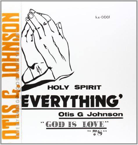 Otis G. Johnson - Everything-God Is Love 78  - VINYL LP
