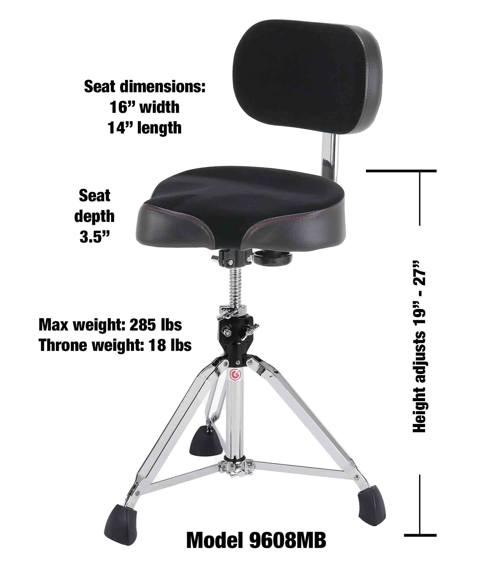 Seat dimensions: 16" width 14" length  
Seat depth 3.5"  
Max weight: 285 lbs  
Throne weight: 18 lbs  
Height adjusts 19" - 27"  
Model 9608MB