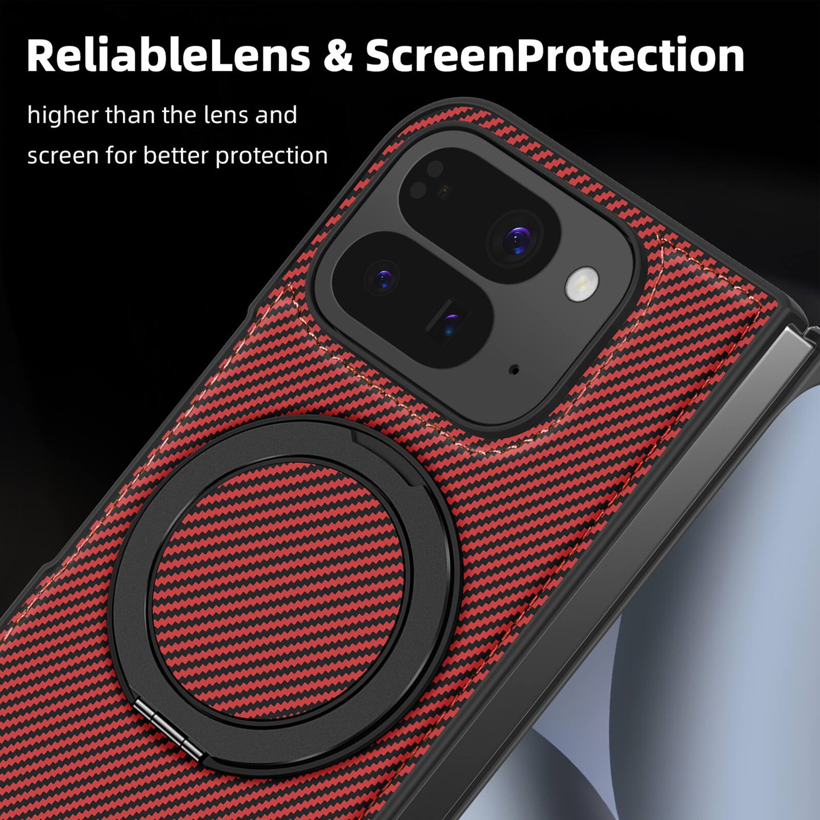 ReliableLens & ScreenProtection  
higher than the lens and screen for better protection