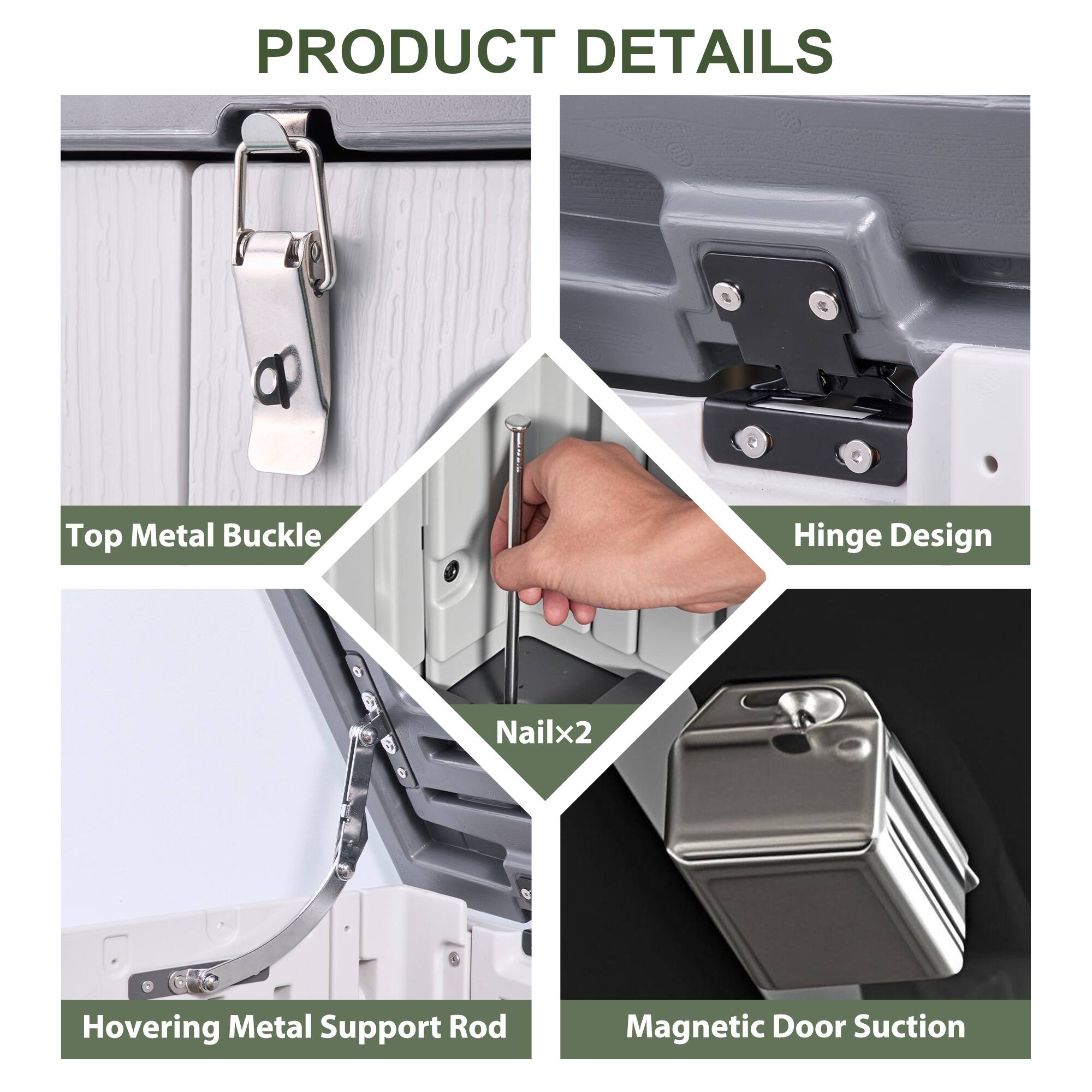 PRODUCT DETAILS

- Top Metal Buckle
- Hinge Design
- Nailx2
- Hovering Metal Support Rod
- Magnetic Door Suction