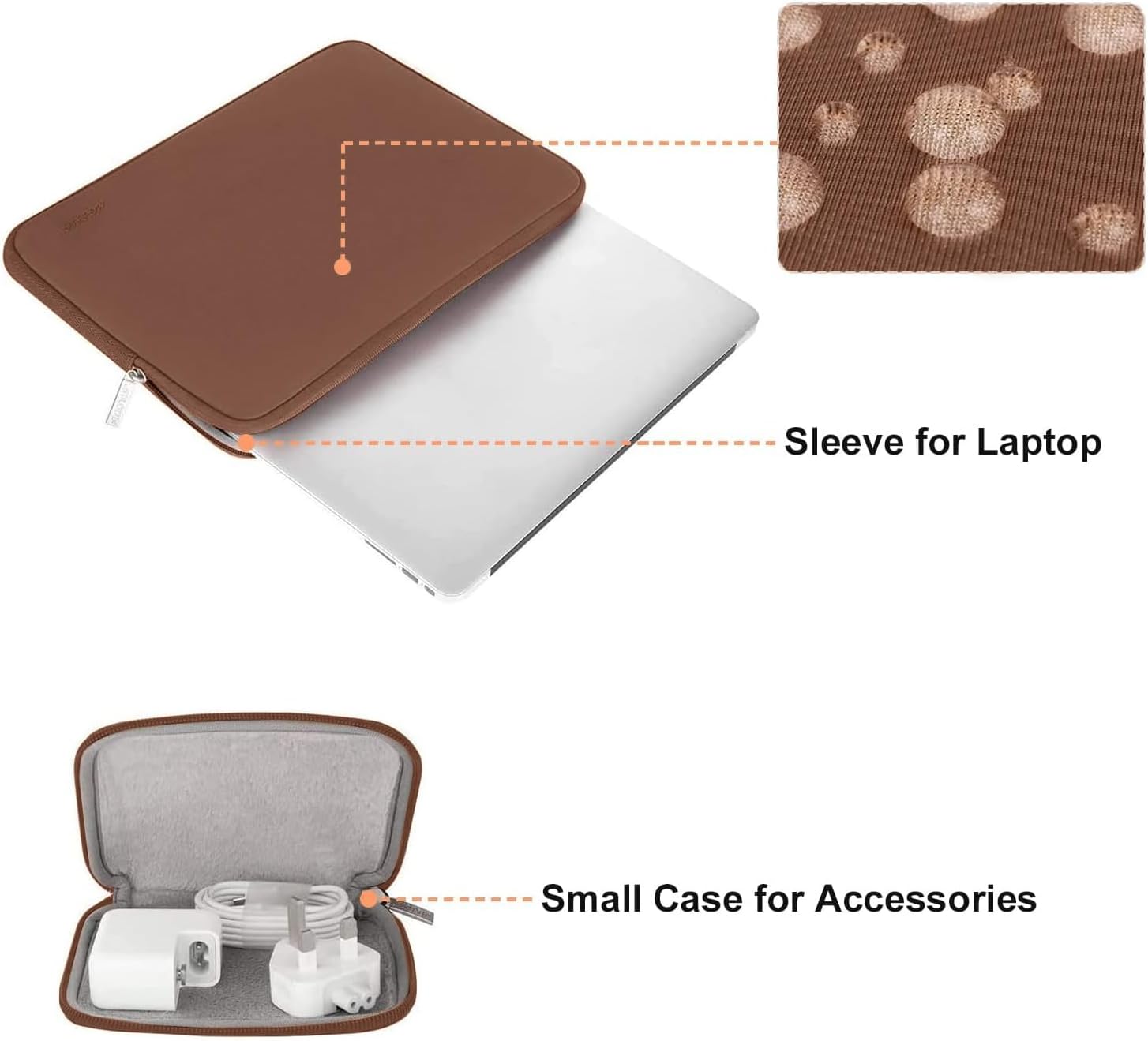 Sleeve for Laptop  
Small Case for Accessories