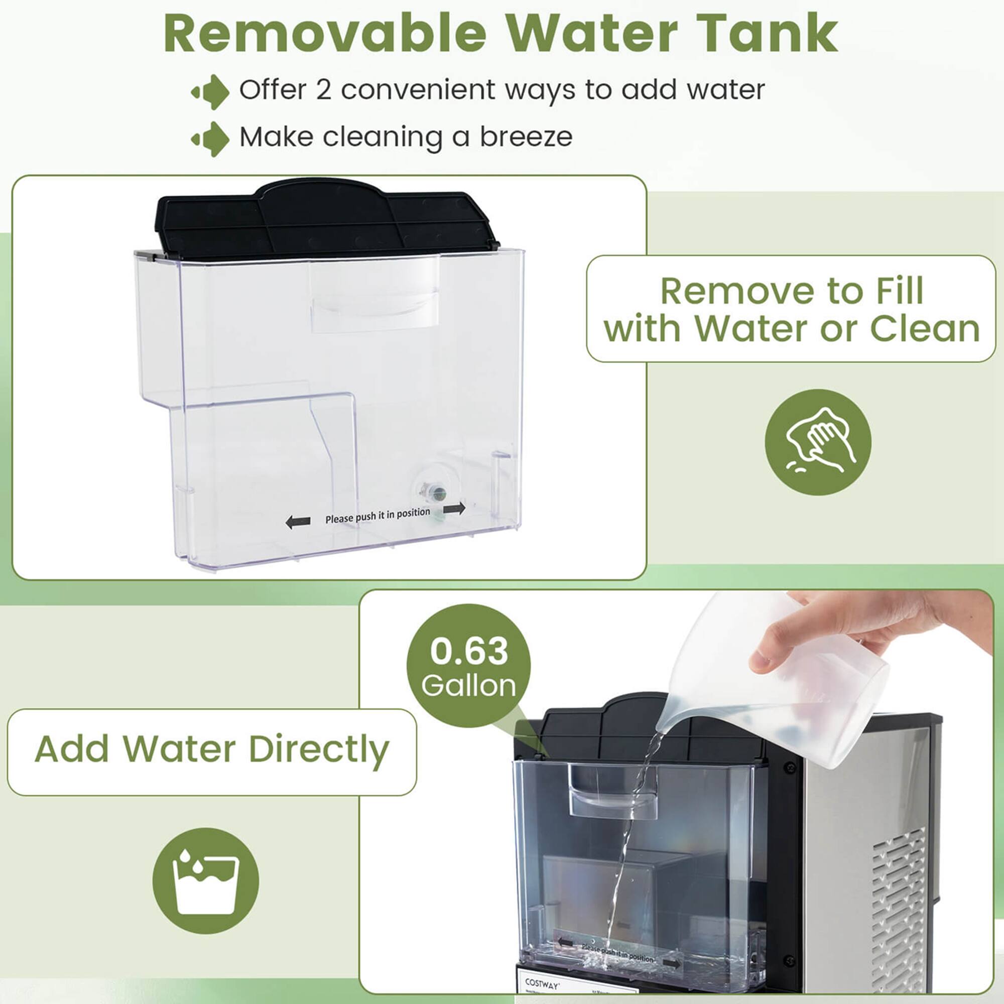 Removable Water Tank Offer: 2 convenient ways to add water, Make cleaning a breeze, Remove to Fill with Water or Clean, push it in position Please. 0.63 Gallon Add Water Directly.